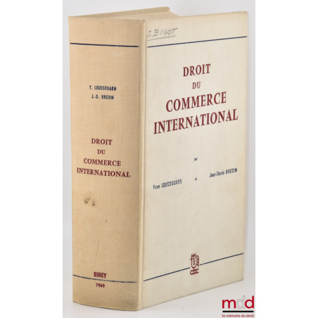 DROIT DU COMMERCE INTERNATIONAL, Préface de H. Batiffol