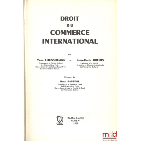 DROIT DU COMMERCE INTERNATIONAL, Préface de H. Batiffol