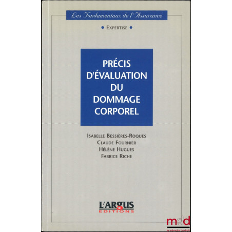 PRÉCIS D’ÉVALUATION DU DOMMAGE CORPOREL