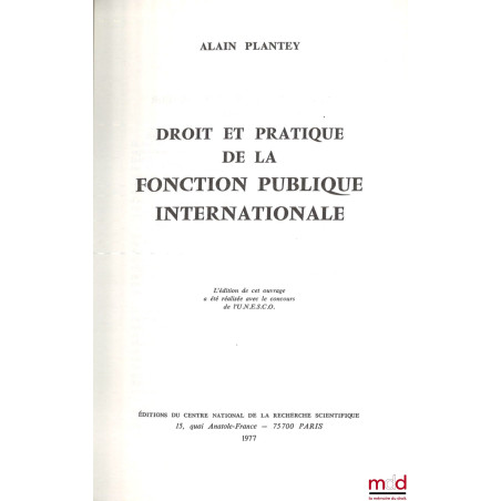 DROIT ET PRATIQUE DE LA FONCTION PUBLIQUE INTERNATIONALE