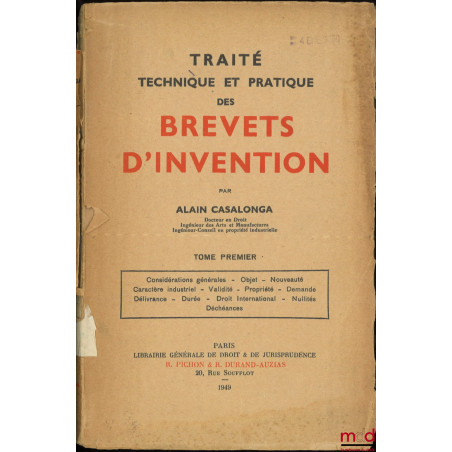 TRAITÉ TECHNIQUE ET PRATIQUE DES BREVETS D’INVENTION, [mq. t. III]