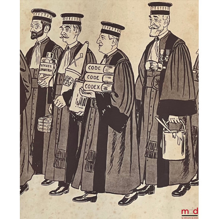 CARICATURE MONOCHROME  D’UN CORTÈGE DE PROFESSEURS DE DROIT PORTANT CHACUN LES ATTRIBUTS DE LEUR MATIÈRE OU DE LEUR MAROTTE (!)