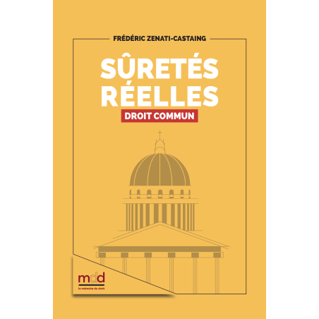 SÛRETÉS RÉELLES Droit commun