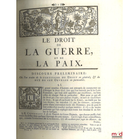 LE DROIT DE LA GUERRE ET DE LA PAIX, nouvelle traduction par Jean Barbeyrac, avec les notes de l?auteur même, qui n?avoient p...