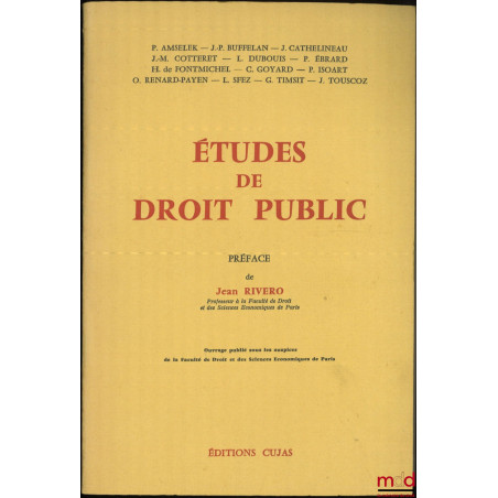 ÉTUDES DE DROIT PUBLIC, Préface Jean Rivero