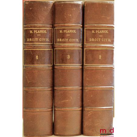 TRAITÉ ÉLÉMENTAIRE DE DROIT CIVIL, 1ère éd. : t. I : Principes généraux. Théorie générale des personnes. Les Biens. - Filiati...