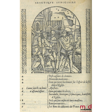 PRACTIQUE JUDICIAIRE ES CAUSES CRIMINELLES, TRES UTILES, NECESSAIRE A TOUS BAILLITS, PREVOSTS, SENESCHAUX, ESCOUTETTES, Maire...