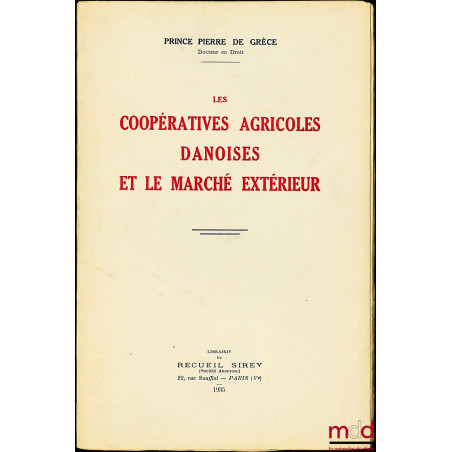 COOPÉRATIVES AGRICOLES DANOISES ET LE MARCHÉ EXTÉRIEUR