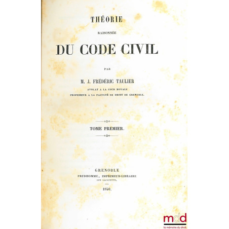 THÉORIE RAISONNÉE DU CODE CIVIL