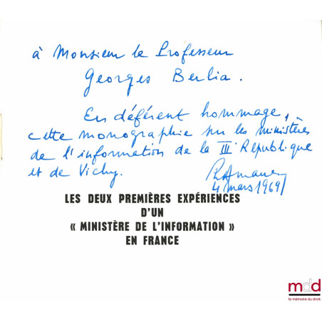 DE L?INFORMATION ET DE LA PROPAGANDE D?ÉTAT, LES DEUX PREMIÈRES EXPÉRIENCES D?UN « MINISTÈRE DE L?INFORMATION » EN FRANCE. L?...