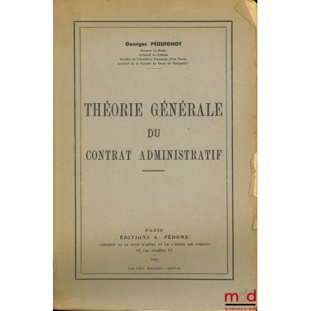 THÉORIE GÉNÉRALE DU CONTRAT ADMINISTRATIF