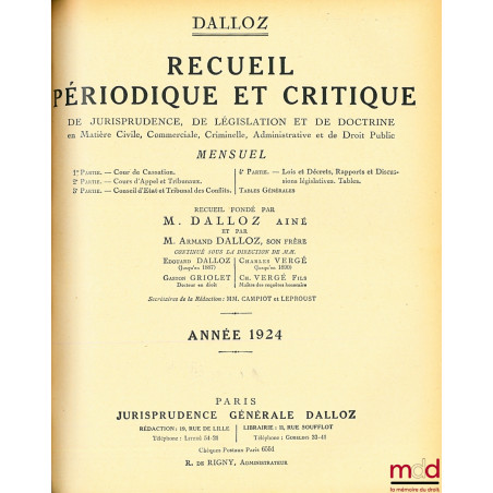 JURISPRUDENCE GÉNÉRALE. RECUEIL PÉRIODIQUE ET CRITIQUE DE JURISPRUDENCE, DE LÉGISLATION ET DE DOCTRINE EN MATIÈRE CIVILE, COM...