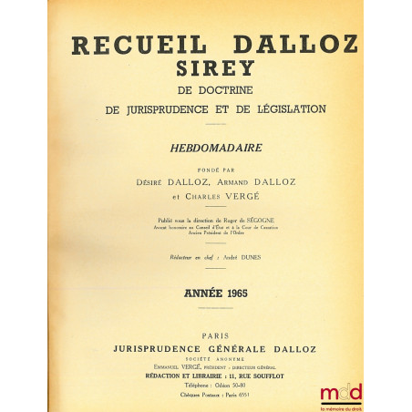 JURISPRUDENCE GÉNÉRALE. RECUEIL PÉRIODIQUE ET CRITIQUE DE JURISPRUDENCE, DE LÉGISLATION ET DE DOCTRINE EN MATIÈRE CIVILE, COM...