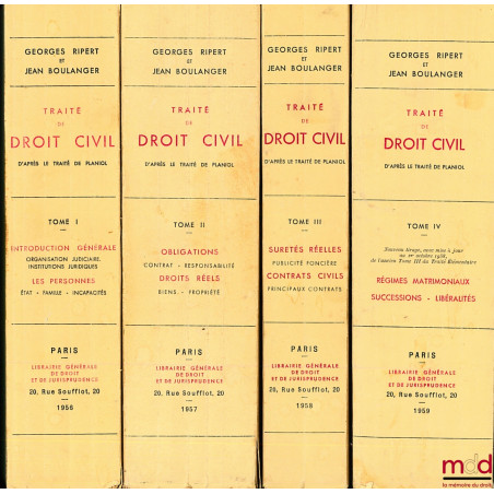 TRAITÉ DE DROIT CIVIL D?APRÈS LE TRAITÉ DE PLANIOL, t. I : Introduction générale, Organisation judiciaire, Institutions jurid...