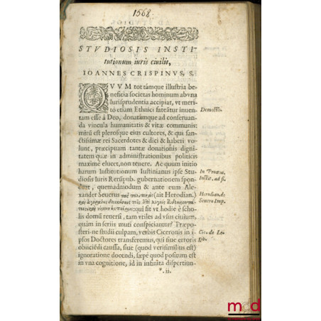 [IMP. CÆS. JUUSTINIANI INSTITUONUM LIBRI IIII : Perpetuis doctissimorum Scriptorum notis illustratis quarum utilitatem index ...