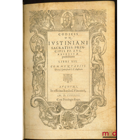 CORPUS JURIS CIVILIS IN IIII. PARTES DISTINCTUM : QUARUM PRIMA, DN. sacratissimi principis Justiniani.INSTITUTIONUM lib. iii...