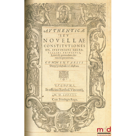 CORPUS JURIS CIVILIS IN IIII. PARTES DISTINCTUM : QUARUM PRIMA, DN. sacratissimi principis Justiniani.INSTITUTIONUM lib. iii...