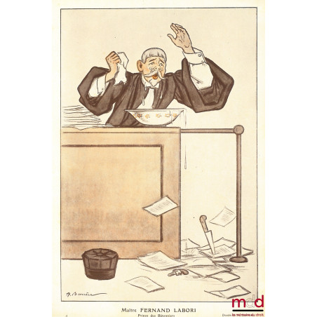 Maître FERNAND LABORI, Prince des Bâtonniers. Caricature de A. Barrère reproduite dans le magasine Fantasio [périodique satir...