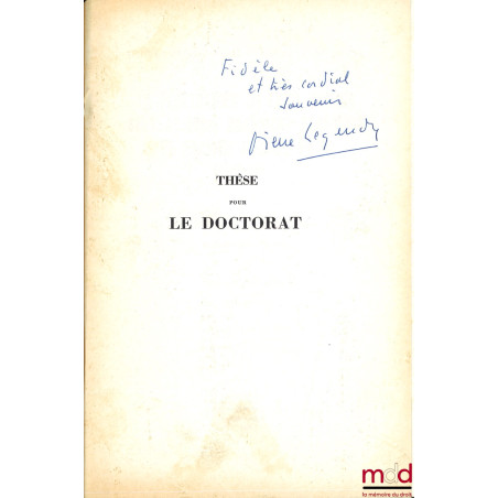 LA PÉNÉTRATION DU DROIT ROMAIN DANS LE DROIT CANONIQUE CLASSIQUE DE GRATIEN À INNOCENT IV (1140-1254), Thèse pour le doctorat...