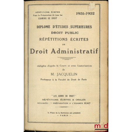 L?ÉTENDUE DE LA COMPÉTENCE DU CONSEIL D?ÉTAT AU CONTENTIEUX, Répétitions écrites de  DROIT ADMINISTRATIF, D.E.S. Droit Public...