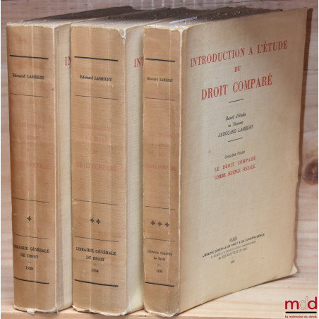 INTRODUCTION À L’ÉTUDE DU DROIT COMPARÉ, Recueil d’études en l’honneur d’Edouard Lambert