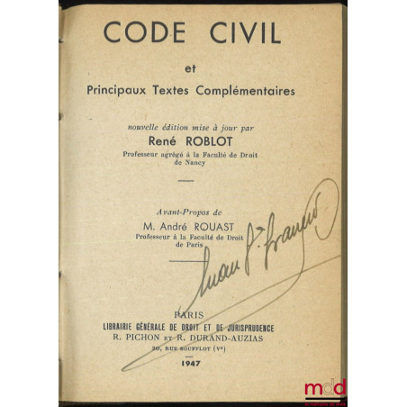 CODE CIVIL et principaux textes complémentaires, Avant-propos de M. André Rouast, nouvelle éd. mise à jour par René Roblot