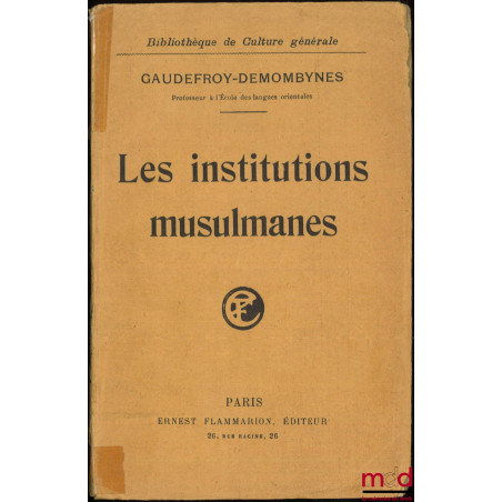 LES INSTITUTIONS MUSULMANES