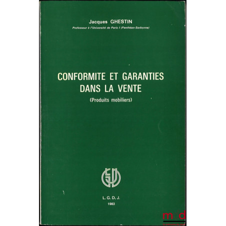 CONFORMITÉ ET GARANTIES DANS LA VENTE (Produits mobiliers)