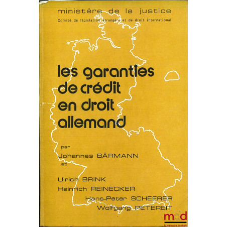 LES GARANTIES DE CRÉDIT EN DROIT ALLEMAND, Ministère de la Justice