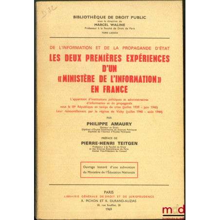 DE L?INFORMATION ET DE LA PROPAGANDE D?ÉTAT, LES DEUX PREMIÈRES EXPÉRIENCES D?UN « MINISTÈRE DE L?INFORMATION » EN FRANCE. L?...