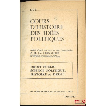 LA BATAILLE DES IDÉES POLITIQUES AU XXe SIÈCLE, Cours d?histoire des idées politiques, D.E.S. Droit public - Science politiqu...