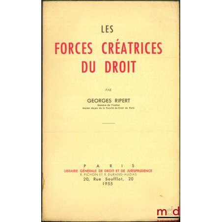 LES FORCES CRÉATRICES DU DROIT