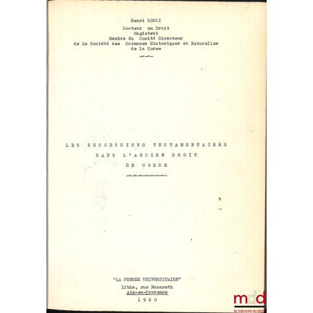 LES SUCCESSIONS TESTAMENTAIRES DANS L’ANCIEN DROIT EN CORSE