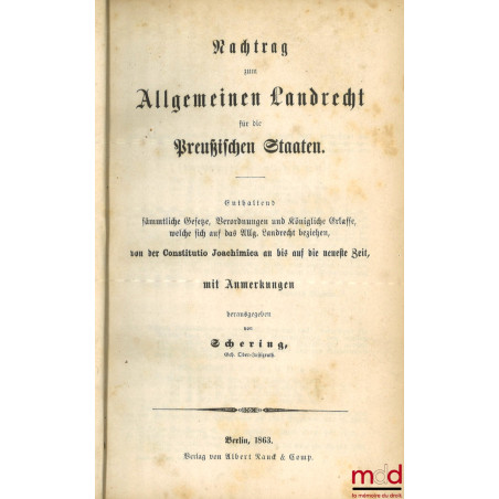 ALLGEMEINES LANDRECHT FÜR DIE PREUSSISCHEN STAATEN, Unveränderter Abdruck der Ausgabe von 1821 (4 vol.) ;REGISTER ZUM ALLGEM...