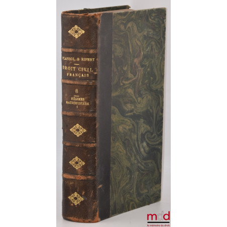 TRAITÉ PRATIQUE DE DROIT CIVIL FRANÇAIS, t. VIII : Régimes matrimoniaux avec le concours de Marcel Nast [mq. la 2e partie]