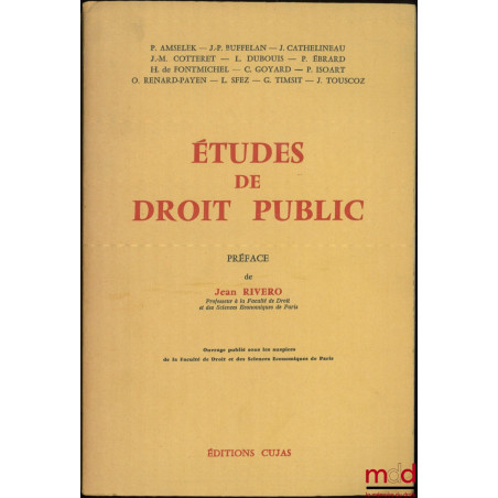 ÉTUDES DE DROIT PUBLIC, Préface Jean Rivero