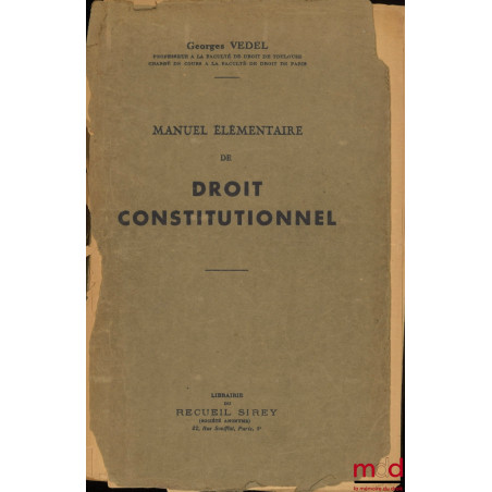 MANUEL ÉLÉMENTAIRE DE DROIT CONSTITUTIONNEL