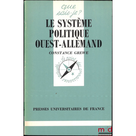 LE SYSTÈME POLITIQUE OUEST-ALLEMAND, coll. Que sais-je ?