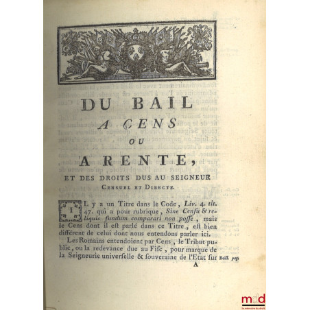 TRAITÉ DES DROITS SEIGNEURIAUX ET DES MATIÈRES FÉODALES, Nouvelle éd. Revue, corrigée, & considérablement augmentée