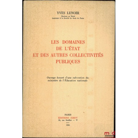 LES DOMAINES DE L’ÉTAT ET DES AUTRES COLLECTIVITÉS PUBLIQUES, Préface R.-E. Charlier