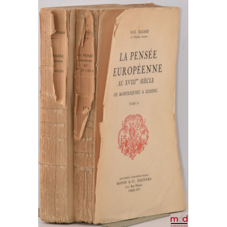 LA PENSÉE EUROPÉENNE AU XVIIIe SIÈCLE, De Montesquieu à Lessing, [mq. t. III : Notes et références]