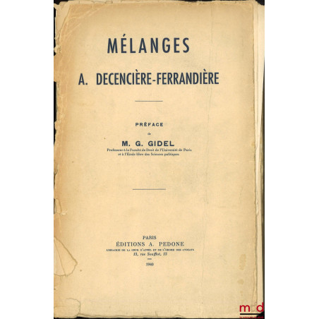 MÉLANGES A. DECENIÈRE-FERRANDIÈRE, Préface de Gilbert Gidel