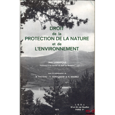 DROIT DE LA PROTECTION DE LA NATURE ET DE L’ENVIRONNEMENT