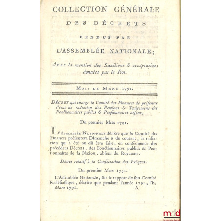 COLLECTION GÉNÉRALE DES DÉCRETS RENDUS PAR L’ASSEMBLÉE NATIONALE. Avec la mention des Sanctions et acceptations données par l...