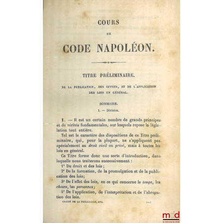 COURS DE CODE NAPOLÉON, t. I à X : 6e éd., t. XII et XIII : 7e éd, t. XIII à XVII : 6e éd., t. XVIII à XXIII : 4e et 6e éd., ...