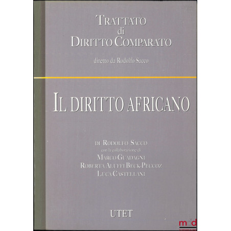 IL DIRITTO AFRICANO, Trattato di diritto comparato