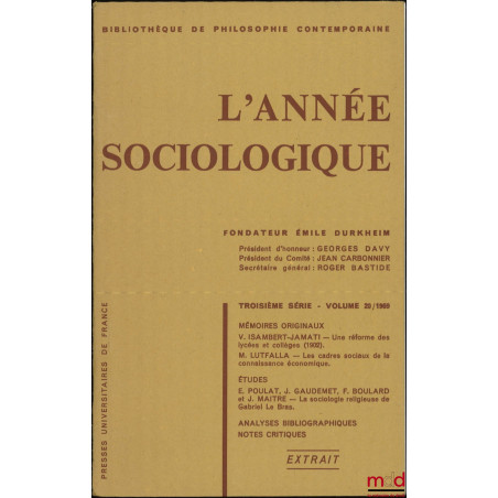 THÉORIE GÉNÉRALE DU DROIT : LA NOTION DE « DROIT-BESOIN » COMME FONDEMENT DE DROITS SUBJECTIFS, Extrait [de] L’Année sociolog...