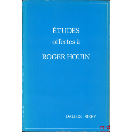 ÉTUDES OFFERTES À ROGER HOUIN : Problèmes d’Actualité Posés par les Entreprises