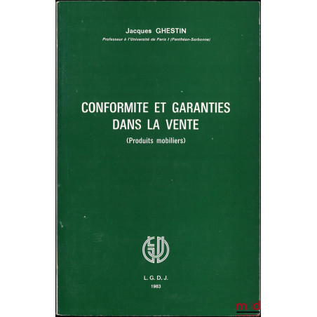 CONFORMITÉ ET GARANTIES DANS LA VENTE (Produits mobiliers)