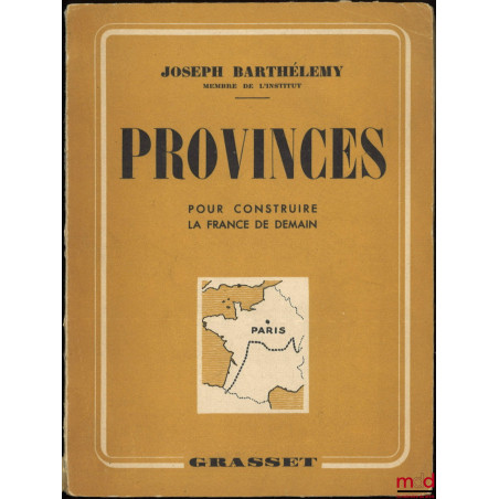 PROVINCES POUR CONSTRUIRE LA FRANCE DE DEMAIN